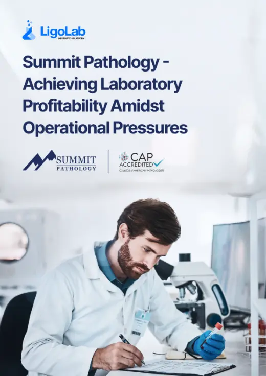 Summit Pathology - Achieving Laboratory Profitability Amidst Operational Pressures
